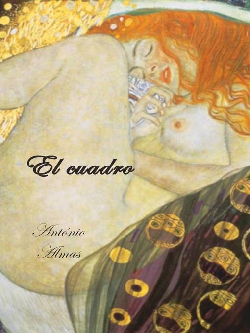 Title details for El Cuadro by Antonio Almas - Available
